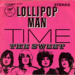 The Sweet : Lollipop Man - Time